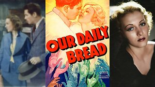 OUR DAILY BREAD (1934) Karen Morley, Tom Keenne, Barbara Pepper | Drama, Romance | COLORIZED