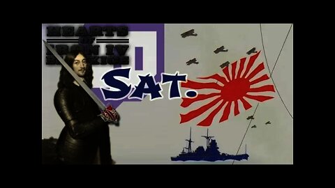 The Saturday Show playing Hearts of Iron IV - BICE Japan & other things