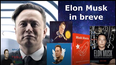 Elon Musk in breve