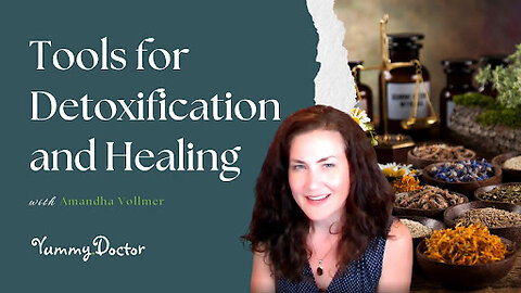 Tools for Detoxification and Healing
