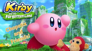 Chopstix and Friends! Kirby & the forgotten Land walkthrough part 2 #gaming #gamingvideos