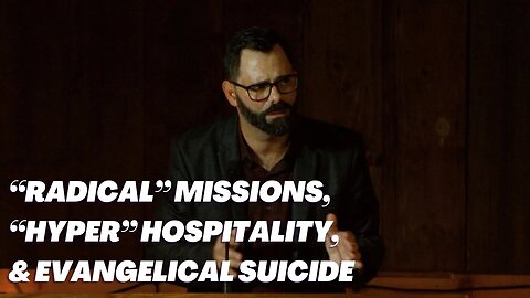 “Radical” Missions, “Hyper” Hospitality, & Evangelical Suicide | Joshua 6:22-27