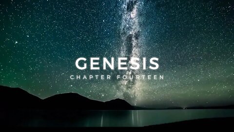 Fit2Fight4Christ Ministries presents: GENESIS CHAPTER FOURTEEN (14) #bible #gospel #jesuschrist