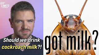 YUCK: Scientists Suggest We Drink Cockroach Milk