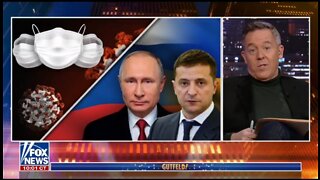 Gutfeld: The Media Is Making Russian War Sound Like COVID