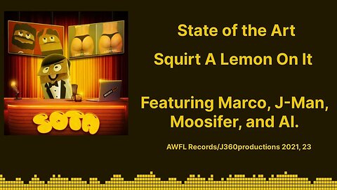 State of the Art | | Squirt A Lemon On It