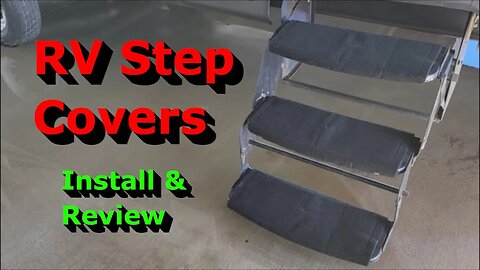 RV Step Covers - Install and Review - Very Nice!