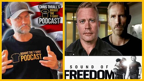 Thoughts On 'The Sound Of Freedom'