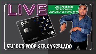 SEU BRB CARD DUX VISA INFINITE PODERÁ SER CANCELADO DESCUBRA SE VC FOI SELECIONADO