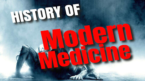 History of Modern Medicine