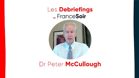 "Propagande est le mot qui me vient pour qualifier la politique de vaccination" Dr McCullough