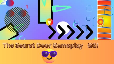 The Secret Door Gameplay, Again