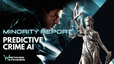 Minority Report: Predictive Crime AI