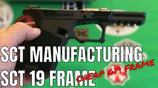 Check Out This Awesome Unboxing Of The Sct Manufacturing Sct 19 G19 Frame!