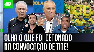 "É uma SACANAGEM! O MAIOR ABSURDO dessa convocação do Tite foi..." OLHA o que foi DETONADO!