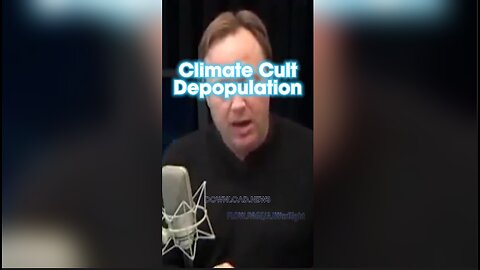 Alex Jones & G Edward Griffin: Globalists Hide The Depopulation Plan Behind Climate Change - 11/12/2009