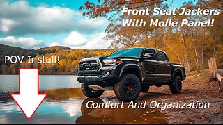 Tacoma | Seat Jackers With Molle Panel | POV Install | Save Your Back! | FRONT MULTI MOUNT PANEL!