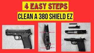 Clean An M&P 380 Shield EZ In 4 EASY STEPS