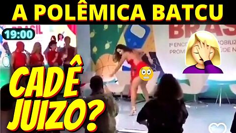 19h Dança polêmica: tudo que os bolsonaristas queriam