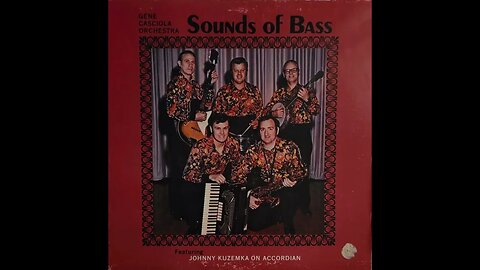 Gene Casciola Orchestra Featuring Johnny Kuzemka – Sounds of Bass