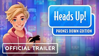 Heads Up! Phones Down Edition - Official Launch Trailer
