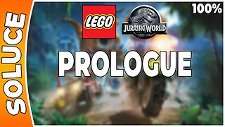 LEGO Jurassic World - PROLOGUE - 100% - Minikits et ambre [FR PS3]