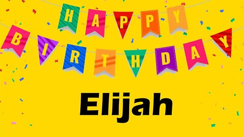 Happy Birthday to Elijah - Birthday Wish From Birthday Bash