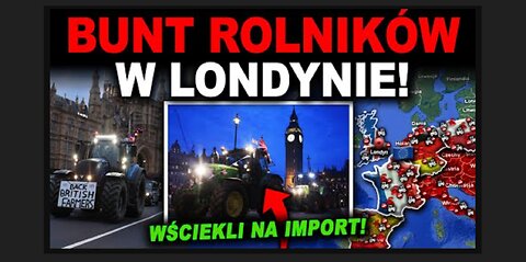 ROLNICY SPARALIŻOWALI LONDYN! MASOWY BUNT!