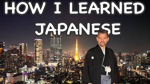 How I learned Japanese - what nobody else will tell you