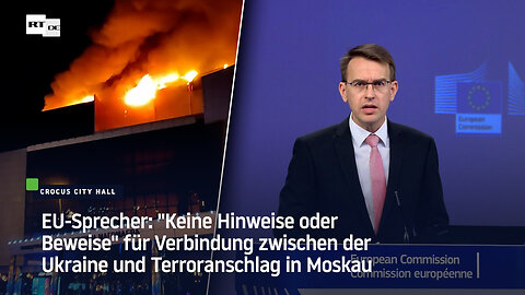 Peter Stano: EU bestreitet Beteiligung der Ukraine an Terroranschlag in Moskau