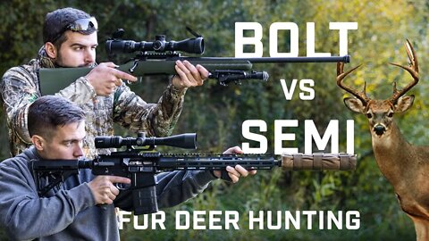 Bolt Action Vs Semi Auto! - Deer Hunting