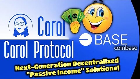 New Passive Income dApp - CAROL PROTOCOL | Just Launched On CoinBase’s BASE Blockchain!!
