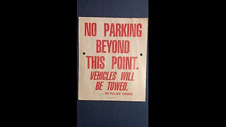 Vintage NO PARKING BEYOND THIS POINT. VEHICLES WILL BE TOWED. ...BY POLICE ORDER