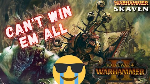 How to Lose with Skaven in Total War Warhammer 2