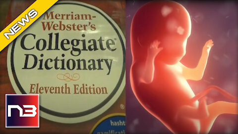 Merriam Webster Just Tried to Justify Abortion for Newborn Babies