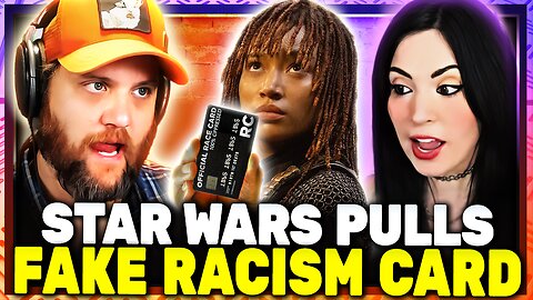 Star Wars Pulls Fake Racism Card! w/ Melonie Mac