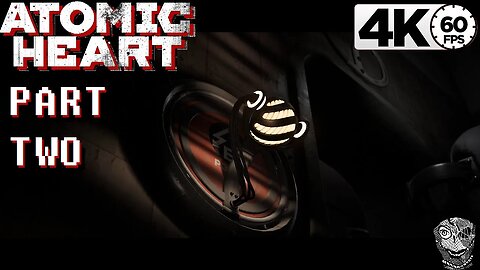 (PART 02) [The Complex & Viktor] Atomic Heart