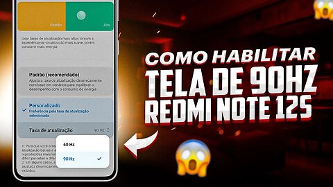 Como ATIVAR TELA DE 90Hz no REDMI NOTE 12S