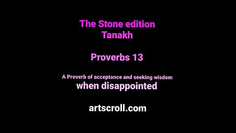 Proverb 13: Proverb of acceptance & seeking wisdom in disappointment. (Someone shows who they are)