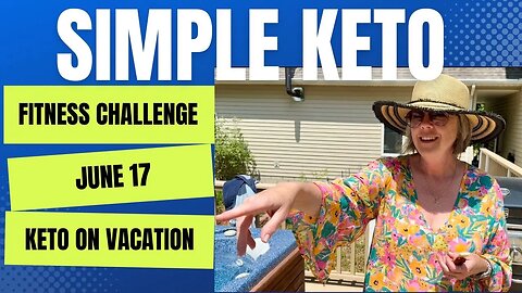June 17 Fitness Challenge / Keto on Vacation Day 1 / @carnivorecrisps
