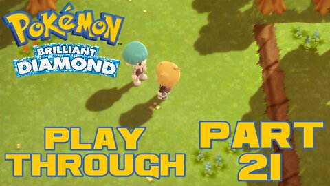 Pokémon Brilliant Diamond - Part 21 - Nintendo Switch Playthrough 😎Benjamillion