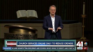 Church services online only to reduce crowds