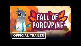 Fall Of Porcupine - Official Trailer | Summer of Gaming 2022