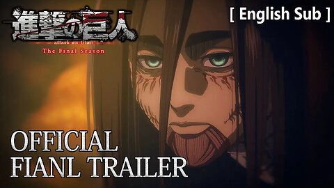 Attack on Titan Final Trailer｜The Final Season Part 4 English Sub
