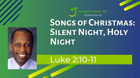 Songs of Christmas: Silent Night, Holy Night