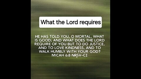 What the Lord requires