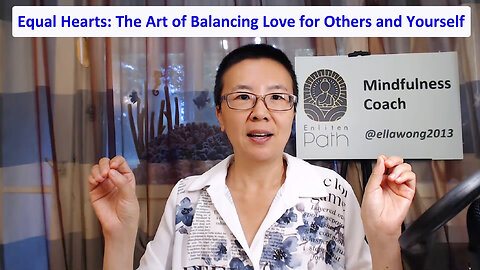 Equal Hearts: The Art of Balancing Love for Others and Yourself