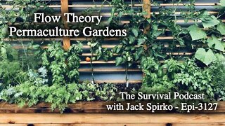 Flow Theory Permaculture with Michael Whisler - Epi-3127