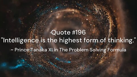 Quote #196-200 & More Insight: Prince Tanaka XI