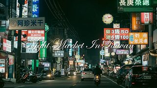 QFTS - NIGHT MARKET IN TAIWAN